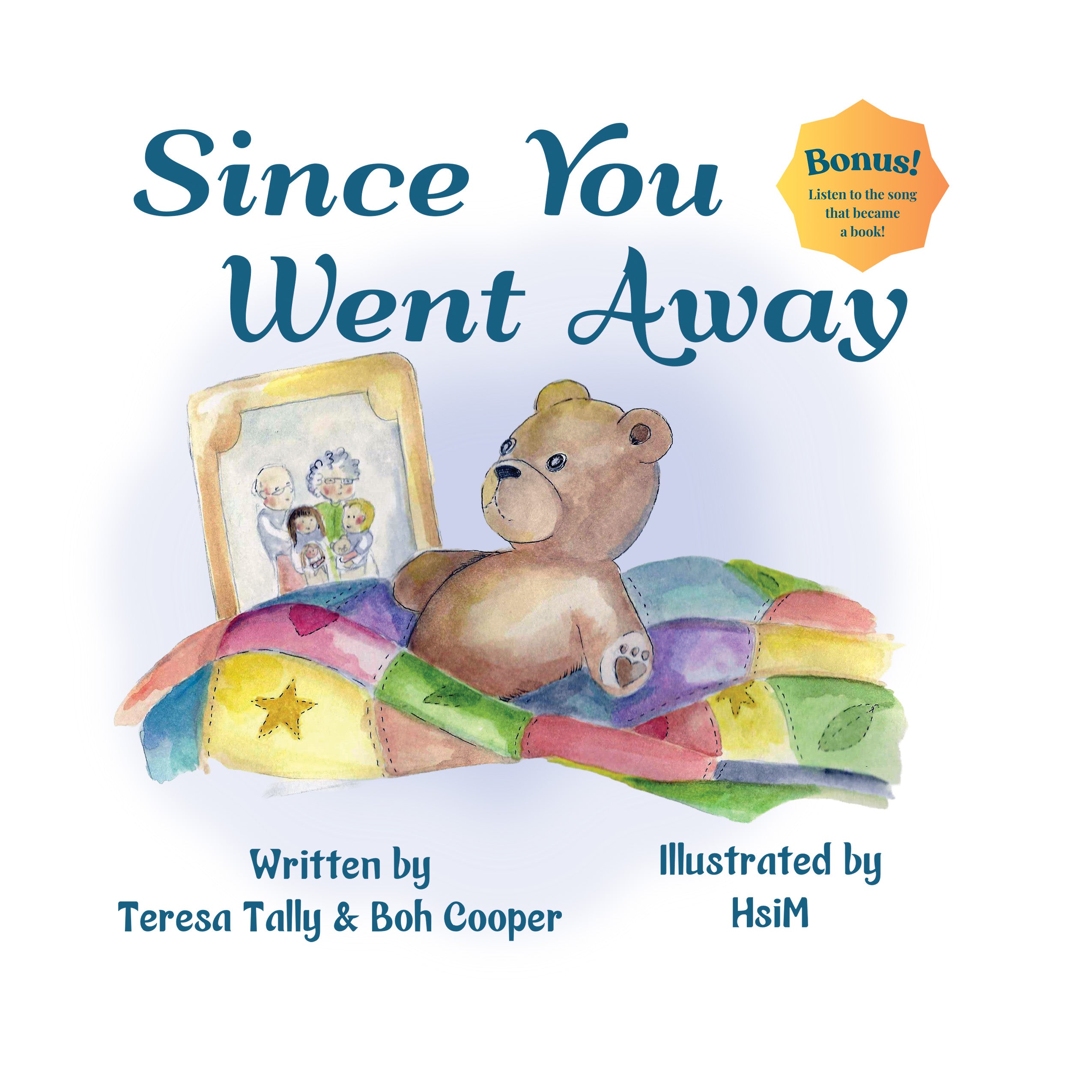 Since You Went Away (Print Version)