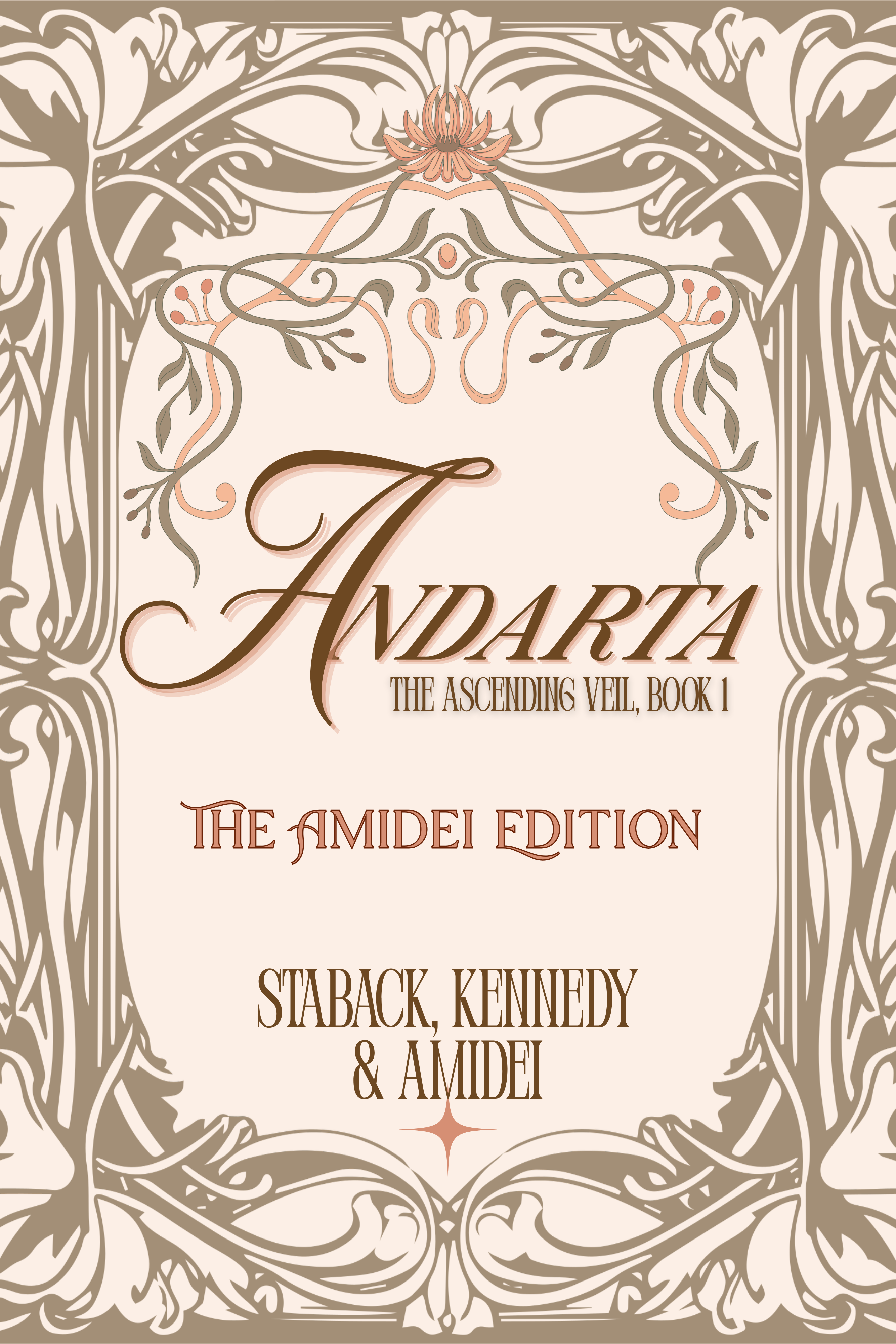 Andarta: The Ascending Veil, Book 1 — The Amidei Edition